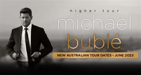 Michael Bublé Australia Higher Tour Rescheduled to June 2023