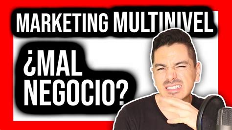 Que Es El Marketing Multinivel Redes De Mercadeo Lo Bueno Y Lo Malo Youtube