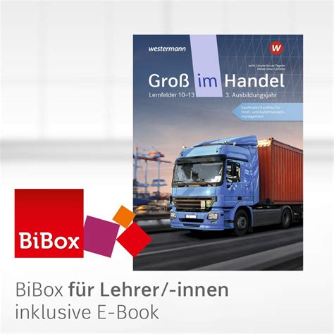 Groß im Handel KMK Ausgabe BiBox Das digitale Unterrichtssystem 3