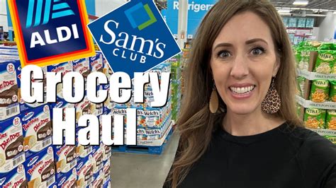 Grocery Haul Aldi Sams Club More Shop With Me Youtube