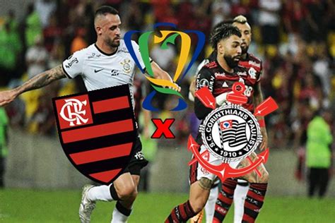 Corinthians X Flamengo Ao Vivo Como Assistir Online Pela Tv Ao Jogo Da