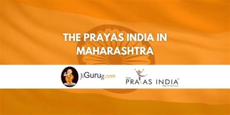 The Prayas India In Maharashtra Jigurug