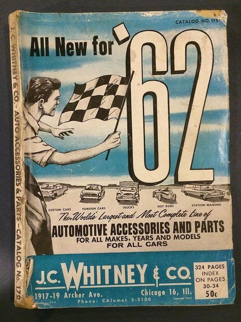 1962 Jc Whitney Catalog Automotive Repair Automotive Accessories