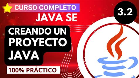 3 2 Cómo CREAR UN PROYECTO JAVA en NetBeans CURSO DE JAVA DESDE