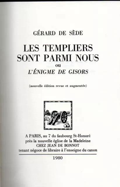 LES TEMPLIERS SONT Parmi Nous L Enigme De Gisors Gerard De Sede J