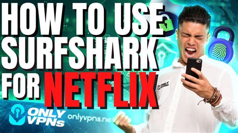 How To Use Surfshark For Netflix Surfshark Netflix Review Youtube