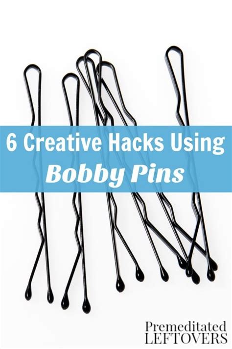 6 Creative Hacks Using Bobby Pins Artofit