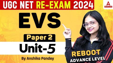 Ugc Net Evs Paper Unit Ugc Net Evs By Anshika Pandey Youtube