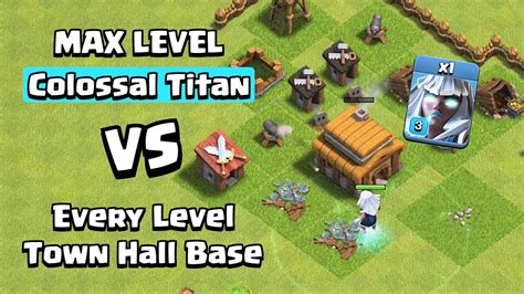 Max Level Electro Titan Vs Every Level Town Hall Base Clash Of