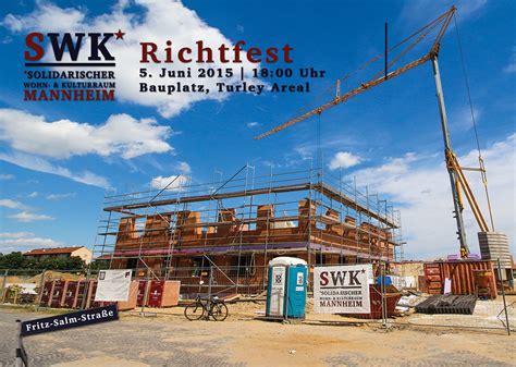 Einladung Zum Richtfest Am 5 Juni 2015 SWK Solidarischer Wohn Und