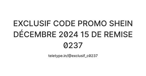 Exclusif Code Promo Shein DÉcembre 2024 15 De Remise 0237 — Teletype