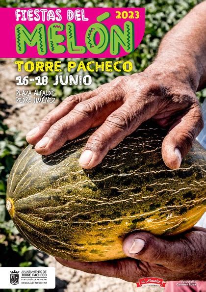 Programa Fiestas del Melón de Torre Pacheco 2023 La Guía W La Guía