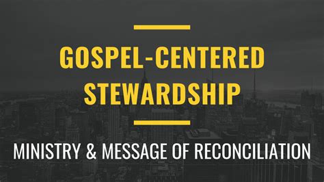 The Message And Ministry Of Reconciliation — Display The Gospel