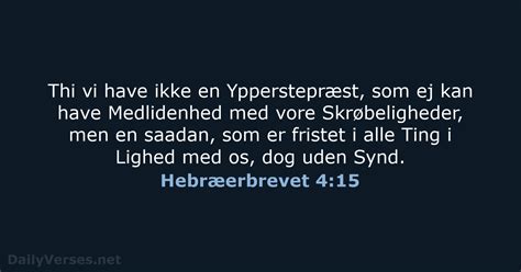 16 juni 2021 Dagens bibelvers DA1871 Hebræerbrevet 4 15