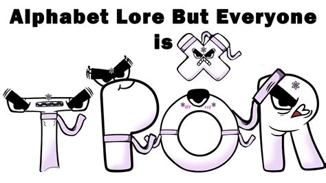 Alphabet Lore But Everyone Is X Alphabet Lore But Only X Alphabetlore