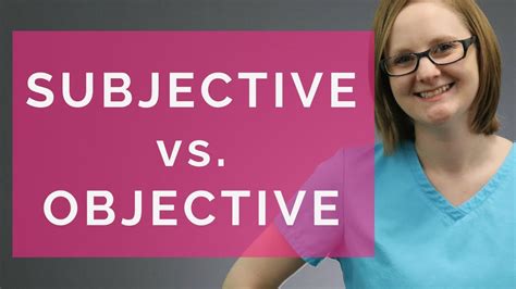 Subjective Vs Objective Data Nursing Youtube