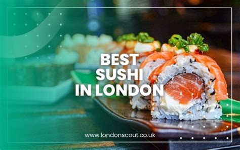 → Best Sushi In London 2025s Ultimate Sushi Experience Londonscout