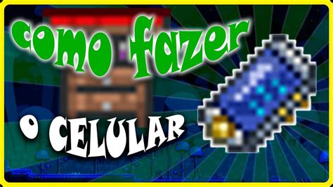 Como Fazer O Celular No Terraria Terraria Tutorial Youtube