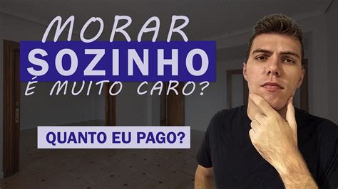 Morar Sozinho Quanto Custa Como Economizar Como é Morar Sozinho