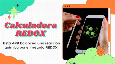 Calculadora De Balanceo Redox Con Procedimientos Descarga Youtube