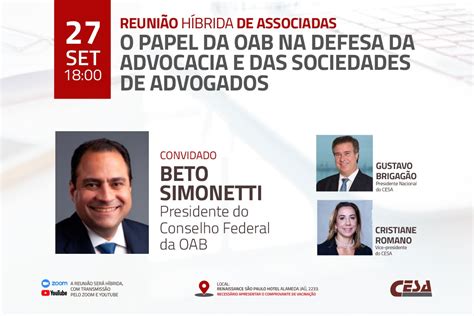 Cesa Recebe Simonetti Para Discutir A Oab Na Defesa Da Advocacia