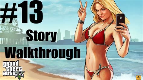 Grand Theft Auto V Story Walkthrough Part 13 Mission 15 Mr