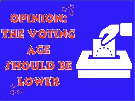 Opinion Lowering The Voting Age Is A Good Thing Fenton Inprint Online