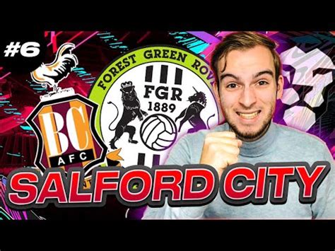 DE STRIJD OM PLEK 1 SALFORD CITY CAREER MODE 6 YouTube