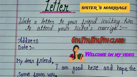 Write A Letter To Your Friend Inviting Him To Attend Your Sister S