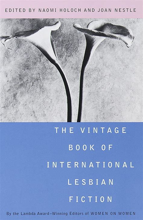 The Vintage Book Of International Lesbian Fiction By Naomi Holoch