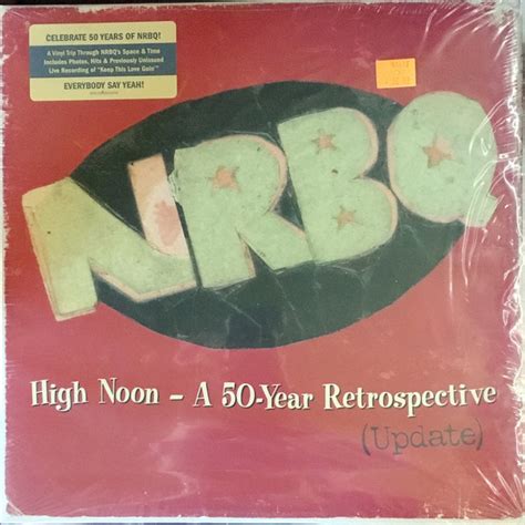 Nrbq High Noon A Year Retrospective Update X Vinyl Lp