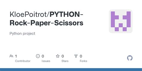 GitHub - KloePoitrot/PYTHON-Rock-Paper-Scissors: Python project