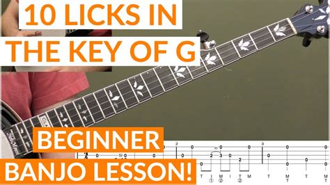 10 Licks In The Key Of G Beginner Bluegrass Banjo Lesson With Tab