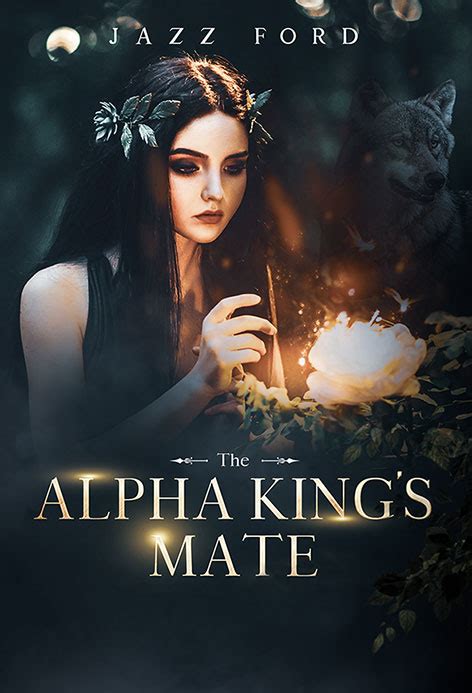 Read The Novel The Alpha King S Mate All Chapters For Free Novel