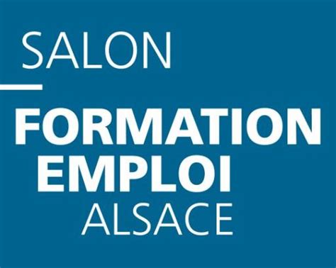 Infos Pratiques Le Salon Emploi Formation Alsace Sfea