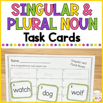 Singular And Plural Nouns Task Cards Irregular And Regular Nouns