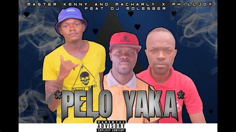 Master Kenny And Macharly X Philljoy Pelo Yakaoriginalmixftdj Molesber0500 Youtube