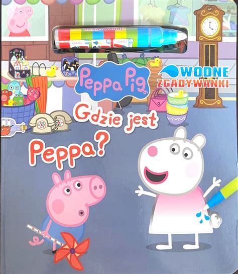 Winka Peppa Gdzie Jest Peppa Wodne Zgadywanki