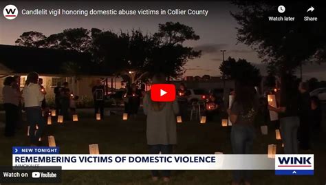 Wink News Vigil Held To Remember Domestic Violence Homicide Victim