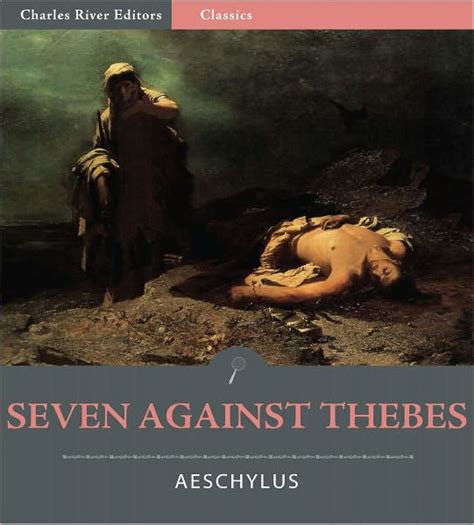 Seven Against Thebes by Aeschylus, Theodore Alois Buckley | | NOOK Book ...