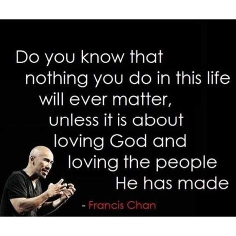 Francis Chan Crazy Love Quotes. QuotesGram