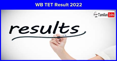 Wb Tet Result 2022 Direct Link Check Answer Key Cutoff Merit List