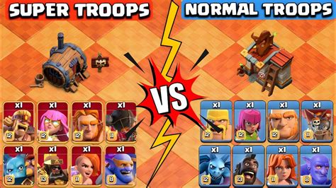 Super Troops Vs Normal Troops Clash Of Clans Youtube