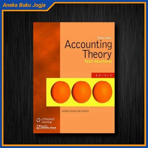 Jual Accounting Theory Teori Akuntansi Buku 1 Edisi 5 Ahmed Riahi