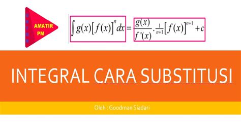 Integral Substitusi Integral Aljabar Cara Substitusi Youtube