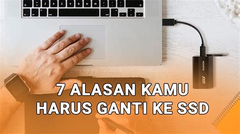 7 Alasan Kamu Harus Ganti HDD Laptop Ke SSD Banyak Kelebihan YouTube