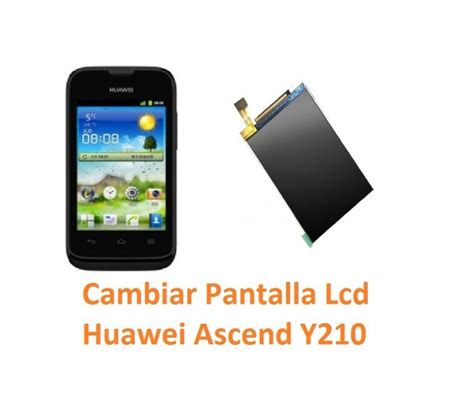 Cambiar Pantalla Lcd Display Huawei Ascend Y210 Arreglo de Móvil