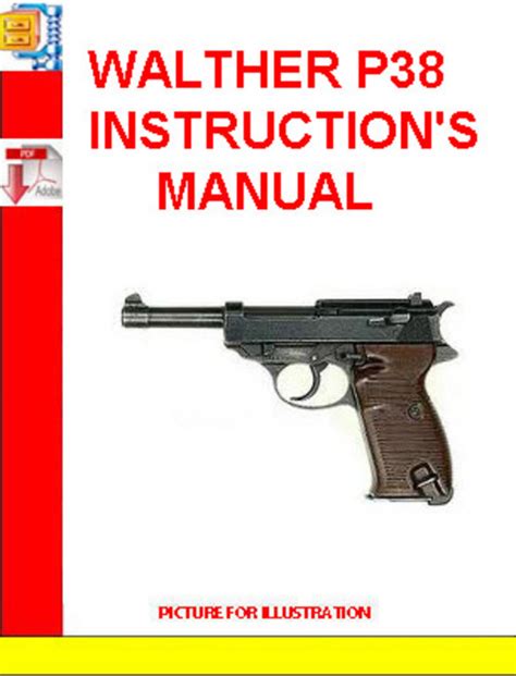 WALTHER P38 INSTRUCTIONS MANUAL - Tradebit