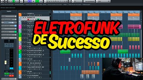 Como Produzir Um Eletrofunk De Sucesso Youtube