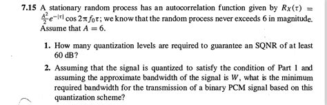 Solved 7 15 A Stationary Random Process Has An Chegg